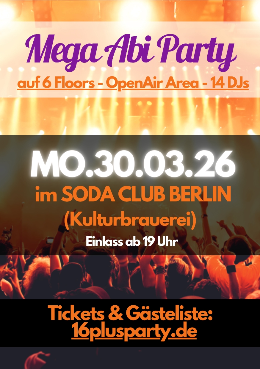 MEGA ABI PARTY @ SODA CLUB, 30.03.2026